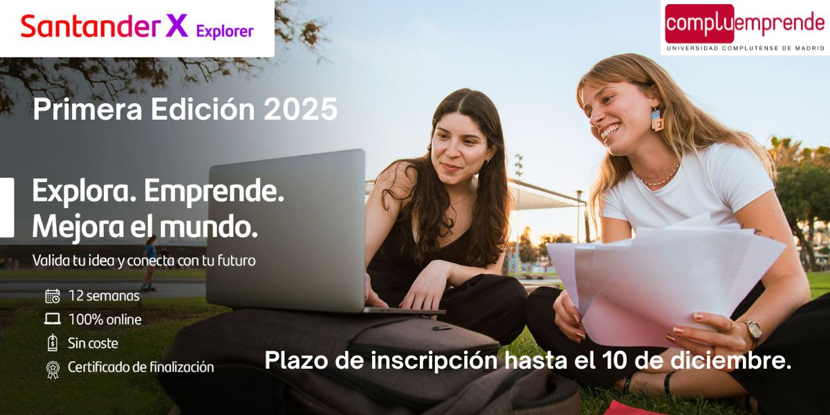 I CONVOCATORIA PROGRAMA SANTANDER-X Explorer 2025